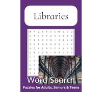 Libraries Word Search Puzzle Book: Word searches with Easy to Read Print about literary collections, ancient tomes, reading and more | 6x9 inches, 110 ... … Gift for Vacations, Holidays and Free Times