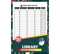 Library Book Tracker: Book Check-Out logbook | Record Borrowers, Due Dates & Returns | 23 Person/Page | 100 Pages