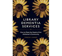 Timothy J. Dickey Library Dementia Services (Tascabile)