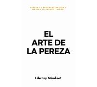 Library Mindset El Arte de la Pereza (Tascabile)