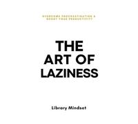 Library Mindset The Art of Laziness (Tascabile)