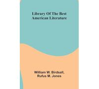 Library of the best American literature