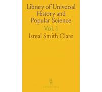 Library of Universal History and Popular Science