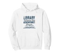 Library Where The Adventures Begin Citazione Bibliofili Felpa con Cappuccio