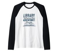 Library Where The Adventures Begin Citazione Bibliofili Maglia con Maniche Raglan