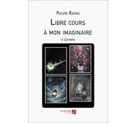Libre cours à mon imaginaire