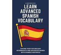 Librenhaus Librenhaus Learn Advanced Spanish Vocabulary (Tascabile)