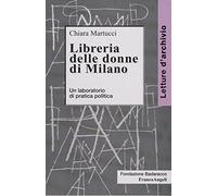 Libreria delle donne di Milano. Un laboratorio di pratica politica