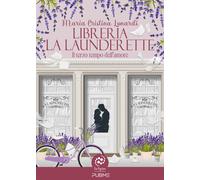 Libreria La Launderette: Il terzo tempo dell'amore (Collana Inspire)