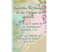 Libreta de apuntes para las dos Asambleas de circuito de los testigos de Jehová 2025-2026: Para ambas asambleas. Formato fácil de llevar 6x9 pulgadas. Secciones adicionales. 64 páginas. JW notebook.