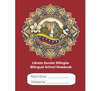 Libreta Escolar Tricolor Edición Roja: Cuaderno Rayado Bilingüe con Mantras positivos y Mini Mandalas: 64 páginas / Español & English / Horario Escolar, Metas y Espacio para tus Apuntes