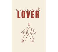 Libreta puntos CROISSANT LOVER: cuaderno patron puntos dots 100 páginas recetas pasteleria para tomar notas