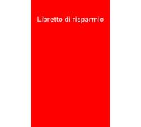 Libretto di risparmio: L’originale (rosso, copertina flessibile, oltre 350 transazioni)