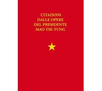 Libretto rosso. Citazioni dalle opere del presidente Mao Tse Tung