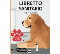 Libretto Sanitario per cani: Fino a 10 cani - registra le vaccinazioni e le visite