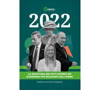 Libri 2022. La Rilettura Dei Fatti Storici Ed Economici Piu Rilevanti Dell'anno