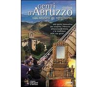 Libri A.A.V.V. - Genti D'abruzzo. Guida Dal Museo Al Territorio