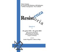 A Cura Di Guido D'Agostino E Silvio De Majo - Resistenza E Resistoria N.5