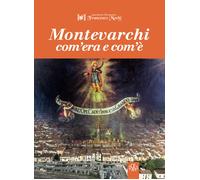 Montevarchi com'era e com'è - [Aska]