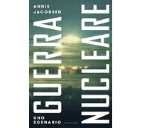 Libri A. Panini - Guerra nucleare. Uno scenario - 2025