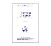 Libri AÃ¯vanhov Omraam MikhaÃ«l - I Misteri Di Iesod. La Purezza Nella Vita Spir