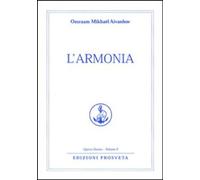 Libri Aïvanhov Omraam Mikhaël - L' Armonia