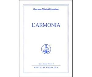 Libri AÃ¯vanhov Omraam MikhaÃ«l - L' Armonia