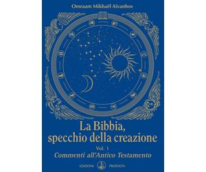 Libri AÃ¯vanhov Omraam MikhaÃ«l - La Bibbia, Specchio Della Creazione #01