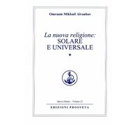 Libri AÃ¯vanhov Omraam MikhaÃ«l - La Nuova Religione: Solare E Universale #01