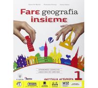 Libri Aa.Vv. - Fare Geografia 1+Atl.+Italia+Ebook