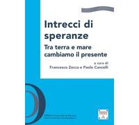 Libri Aa.Vv. - Intrecci Di Speranze