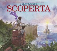 Libri Aaron Becker - Scoperta - 2015 (Feltrinelli kids)