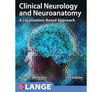 Libri Aaron Berkowitz - Clinical Neurology And Neuroanatomy: A Localization-Base
