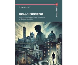 Libri Abad JosÃ© - Dell'inferno