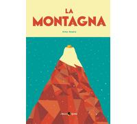 Libri Abadìa Ximo - La Montagna. Ediz. A Colori