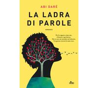Libri Abi Daré - La ladra di parole - 2021 (Narrativa Nord)