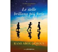 Libri Abou Jamous Rami - Le Stelle Brillano Piu Forte