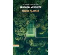 Libri Abraham Verghese - Tennis Partner