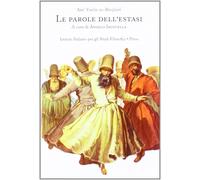 Libri Abu Yazid al-Bistami - Parole Dell'estasi