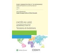Libri Acces Au Juge Administratif. Tensions Et Evolutions (L')