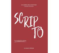 Libri Accornero Consuelo - Scripto. La Creativita In Azione