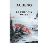 La trilogia dei re