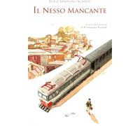 Libri Achille Luigi Tommaso - Il Nesso Mancante