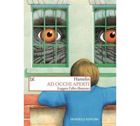 Libri Ad Occhi Aperti. Leggere L'albo Illustrato. Nuova Ediz.