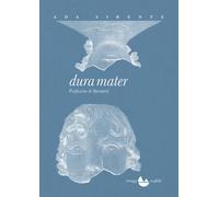 Libri Ada Sirente - Dura mater - 2022 (Scafiblù)