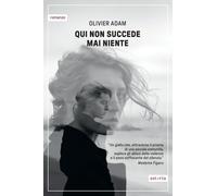 QUI NON SUCCEDE MAI NIENTE - ADAM OLIVIER - Astoria
