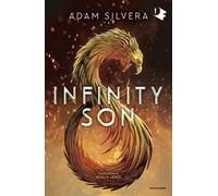 Libri Adam Silvera - Infinity Son. Ediz. Italiana