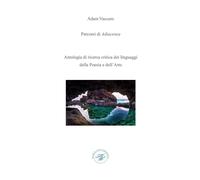 Percorsi di adiacenza. Antologia di ricerca critica dei linguaggi della poesia e dell'arte