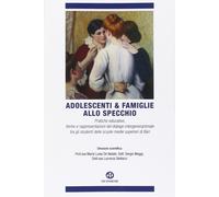 Libri Adolescenti & Famiglie Allo Specchio