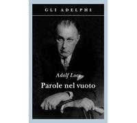 Libri Adolf Loos - Parole nel vuoto - 1992 (Gli Adelphi)